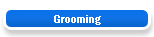 Grooming